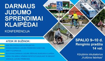 Konferencija „Darnaus judumo sprendimai Klaipėdai“