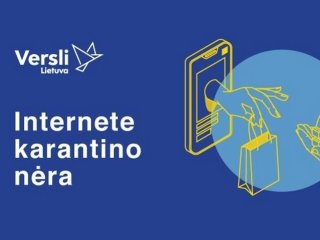 "Versli Lietuva" skelbia iniciatyvą - "Internete karantino nėra"