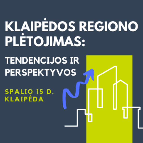 Klaipėdoje vyks konferencija "Klaipėdos regiono plėtojimas: tendencijos ir perspektyvos"