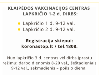 Vakcinacijos centras lapkričio 1 ir 2 d. dirbs trumpiau