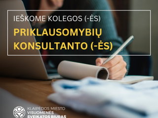 Klaipėdos miesto visuomenės sveikatos biuras ieško naujo kolegos (-ės) priklausomybės konsultanto...