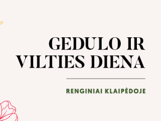 Gedulo ir vilties dienos minėjimo renginiai  