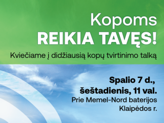 Kopoms reikia tavęs! 