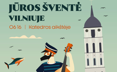 90-metį mininti Jūros šventė kviečia į pasimatymą Vilniuje