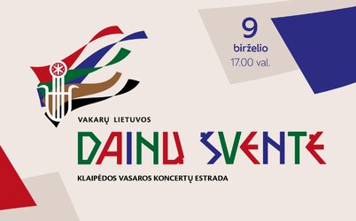 Kviečiame į Vakarų Lietuvos dainų šventę Klaipėdoje!