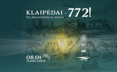 Klaipėdos 772-asis gimtadienis kvies švęsti kitaip nei iki šiol
