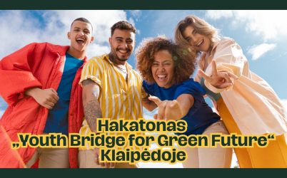 Hakatonas „Youth Bridge for Green Future“ Klaipėdoje