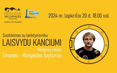 „Žmonės – Klaipėdos švyturiai“ susitikimas su lenktynininku LAISVYDU KANCIUMI