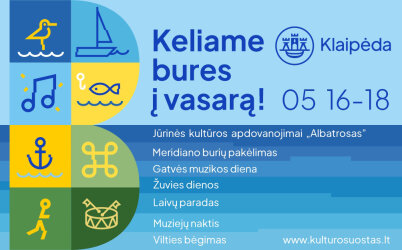 Šį savaitgalį Klaipėdoje – septynių renginių puokštė