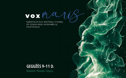 Vyks tarptautinis moterų chorų ir vokalinių ansamblių festivalis „Vox Maris“