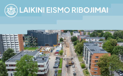 Laikini eismo ribojimai Paryžiaus Komunos gatvėje