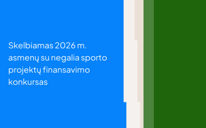 Skelbiamas 2026 m. asmenų su negalia sporto projektų finansavimo konkursas