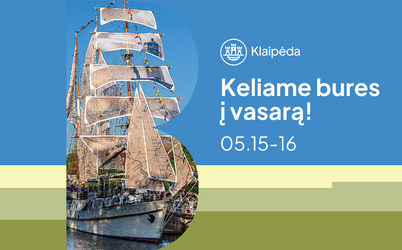 Klaipėda kelia bures: miestas įplaukia į vasarą