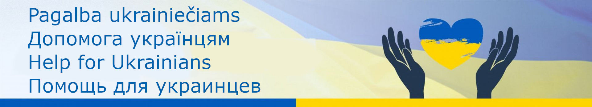 Pagalba ukrainiečiams / Help for Ukrainians